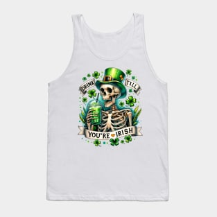 "Drink Till You're Irish" Skeleton Tank Top